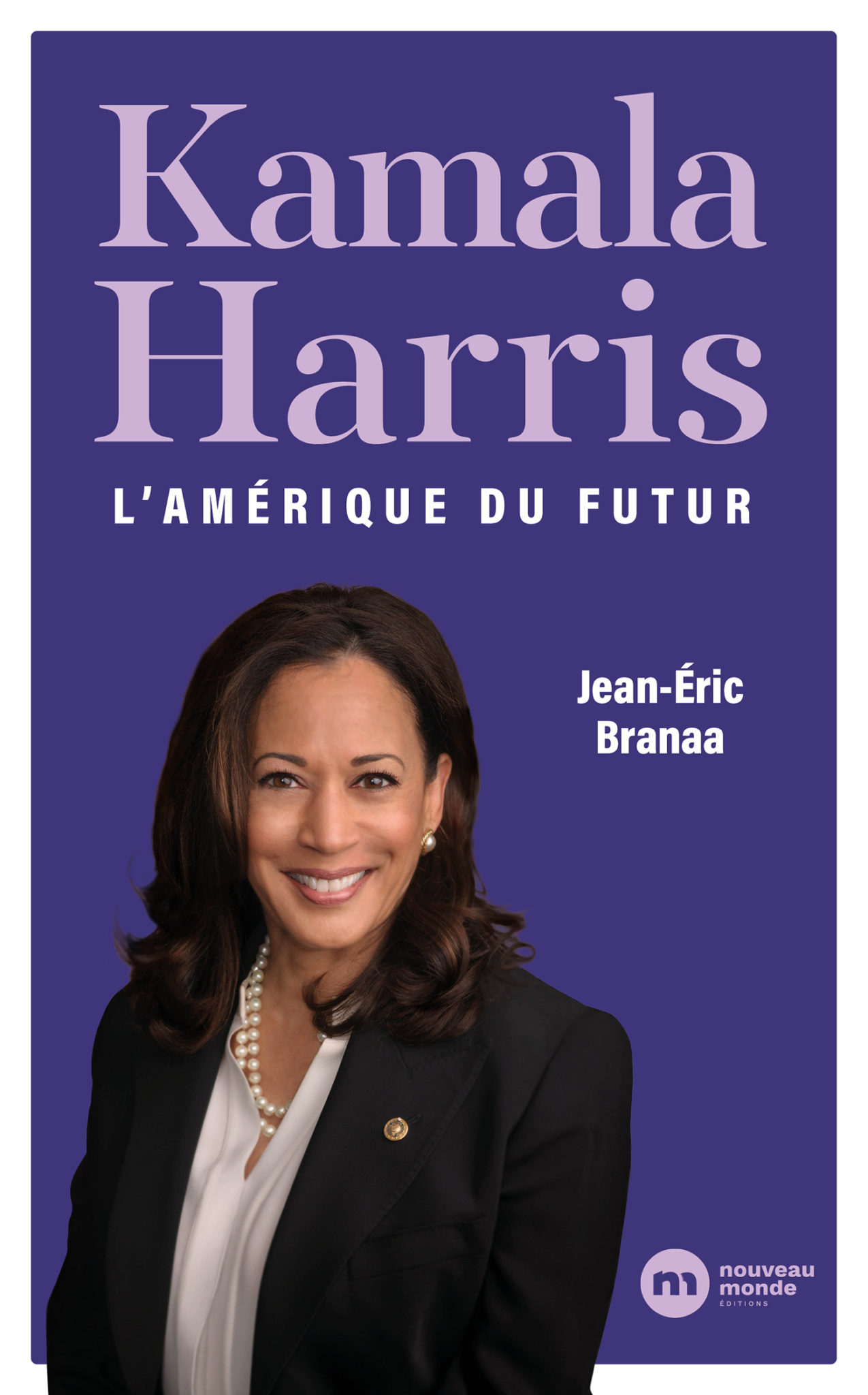 Kamala Harris Nouveau Monde Éditions